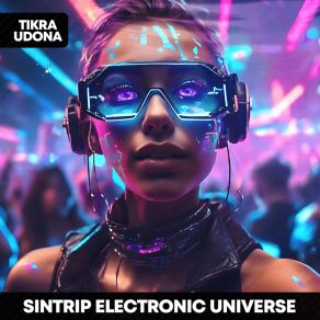 Download track Electronic Universe – Techno Version SinTrip