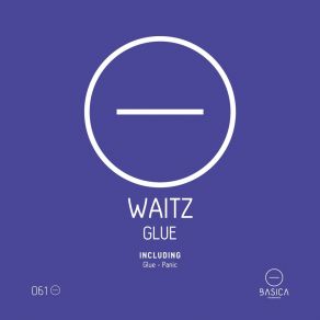 Download track Glue Waitz