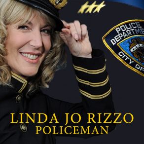 Download track Policeman (Extended Instrumental Version) Linda Jo Rizzo