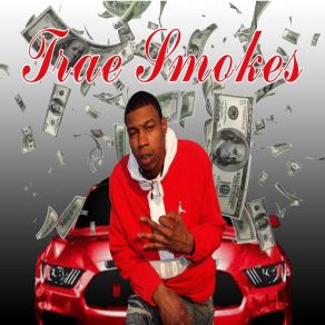 Download track Go Wit It Trae Smokes