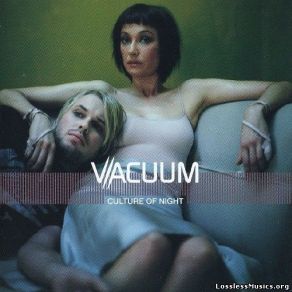 Download track Culture Of Night Vacuum