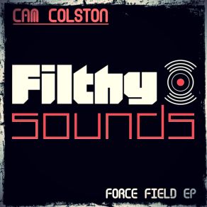 Download track Force Field (Original Mix) Cam Colston