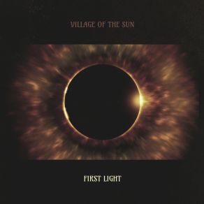Download track First Light Village Of The Sun