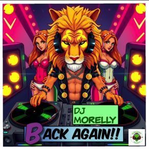 Download track Back Again (Original Mix) Morelly DJ