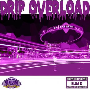 Download track Drip 2 Hard (Chopped) DJ Slim K