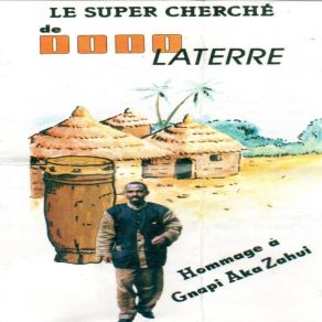 Download track Agbette Gby Le Super Cherché