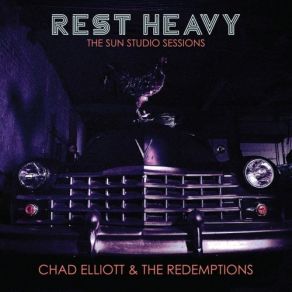 Download track Rest Heavy Chad Elliott