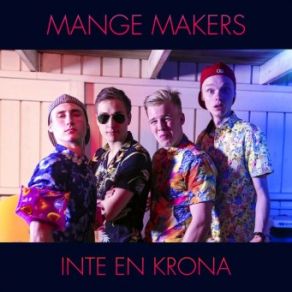 Download track Inte En Krona Mange Makers