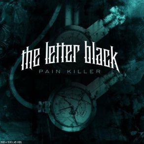 Download track Pain Killer The Letter Black