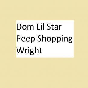 Download track Dom Lil Star Peep Shopping Wright (Slowed Remix) SZV