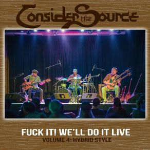 Download track Rock, Flag And Eagle (Live) Consider The Source