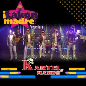 Download track Quiero Saber De Ti (En Vivo) Kartel Del Mambo