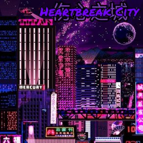 Download track Heartbreak City Charlito Lan