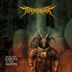 Download track From The Earth To The Moon Trenchwar