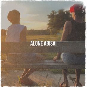 Download track Alone (Sped Up) Abisai