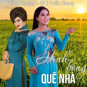 Download track Mời Anh Về Thăm Qu Hong PhuongDì 2 Tuấn Phong