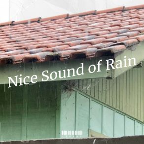 Download track Nice Sound Of Rain To Sleep, Pt. 3 Leoman