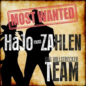 Download track HAJO Muss Zahlen (2015) (Zahltag Edition) Das Vollstrecker Team