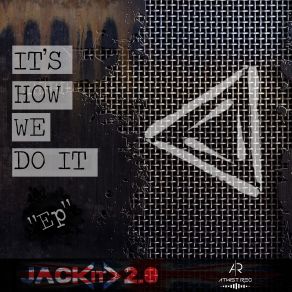 Download track The Future Is Ours Jack IT 2.0