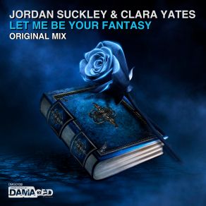 Download track Let Me Be Your Fantasy (Extended Mix) Clara Yates