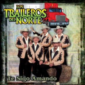 Download track Los Secretos Del Amor Los Traileros Del Norte