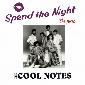 Download track Spend The Night (Boogie Mix) The Cool Notes