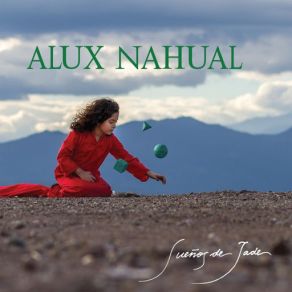 Download track El León Alux Nahual