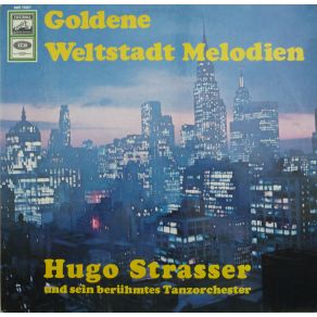 Download track Wien, Du Stadt Meiner Träume HUGO STRASSER, Tanzorchester