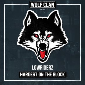 Download track Hardest On The Block (Radio Version) Lowriderz