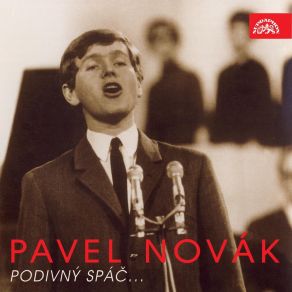 Download track Podivný Spáč Pavel Novák