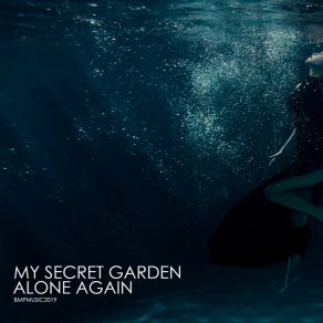 Download track Alone Again (Instrumental) My Secret GardenΟΡΓΑΝΙΚΟ