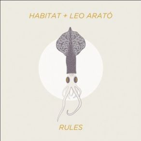 Download track Rules (Original Mix) Habitat, Leo Arató