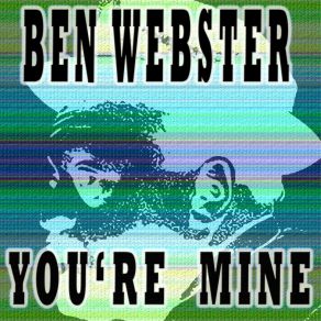 Download track Bounce Blues Ben Webster