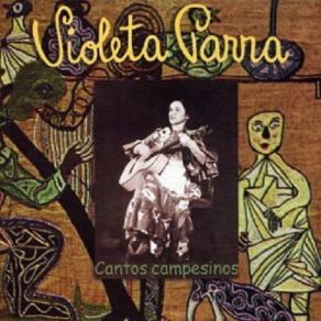 Download track Viva La Luz De Don Creador Violeta Parra