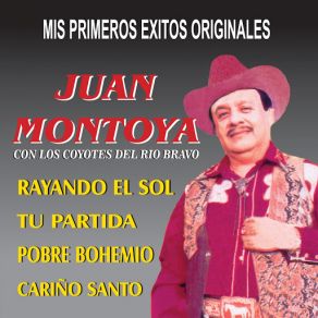 Download track Tu Partida Juan Montoya, Los Coyotes Del Rio Bravo