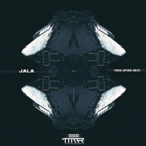 Download track Then, After, Next (Original Mix) Jala