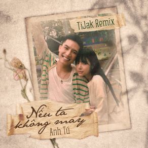 Download track Nếu Ta Không May (TiJak Piano Version) LyLy