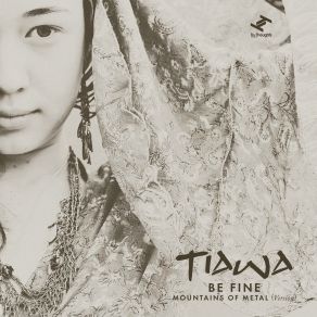 Download track Be Fine Tiawa