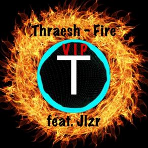 Download track Fire (VIP) JlzrThe Vip