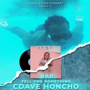 Download track Tell You Something CDave HonchoKaruhanga