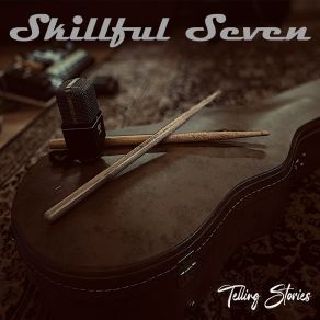 Download track Storyteller Skillful Seven