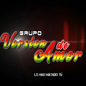 Download track Un Día Me Dejaste GRUPO VERSIÓN DE AMOR