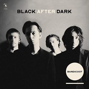 Download track Black After Dark Bandicoot