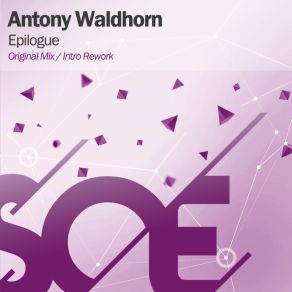 Download track Epilogue (Original Mix) Antony Waldhorn