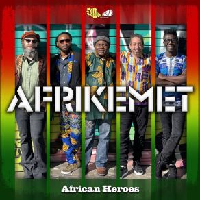 Download track African Heroes Afrikemet