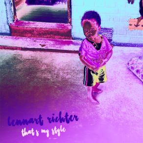 Download track That S My Style Lennart Richter