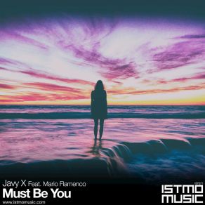 Download track Must Be You (Code Cypher Remix) Mario Flamenco