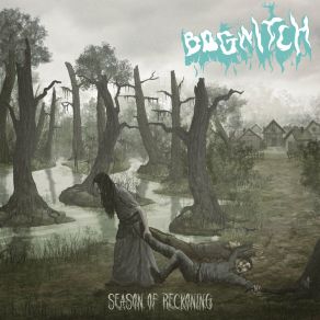 Download track Echoing Screams Of The Guilty BOGWITCH