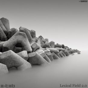 Download track Lexical Field 2.0 # 7 E - Teb