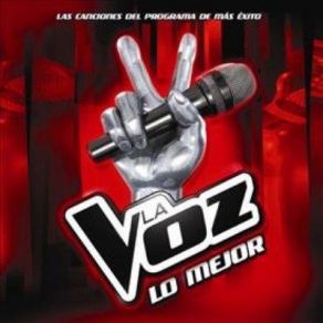 Download track Lo Mejor De La Voz 2012 10 La Voz